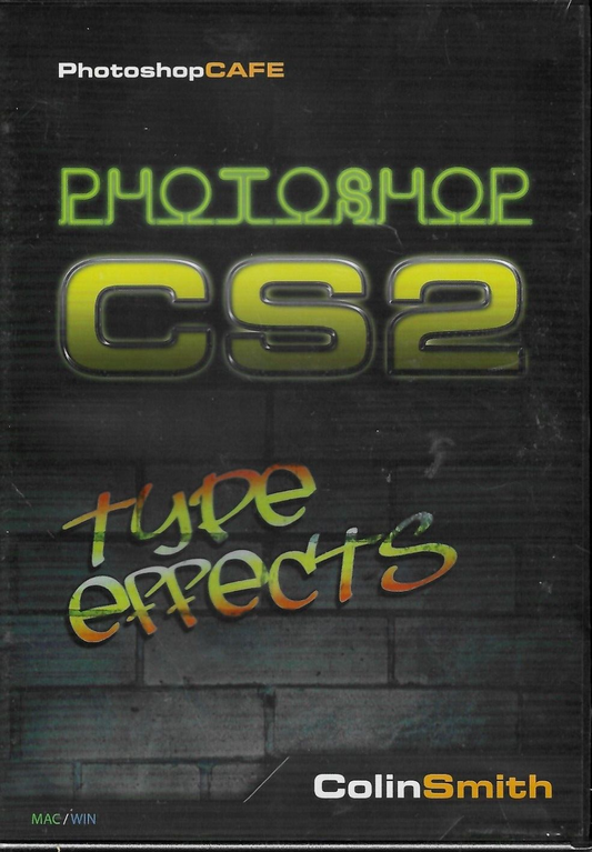 Photoshop CS2 Type Effects by Colin Smith