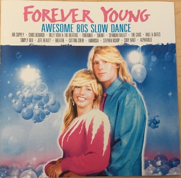 Forever Young Awesome 80's Slow Dance CD Various Artist - BRAND NEW