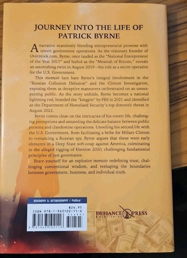 Danger Close : Domestic Extremist #1 Comes Clean by Patrick Byrne (2024,...