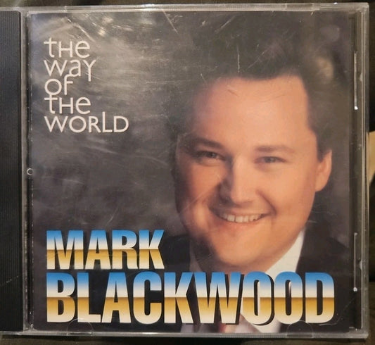 Mark Blackwood The Way Of The World (CD) New Sealed