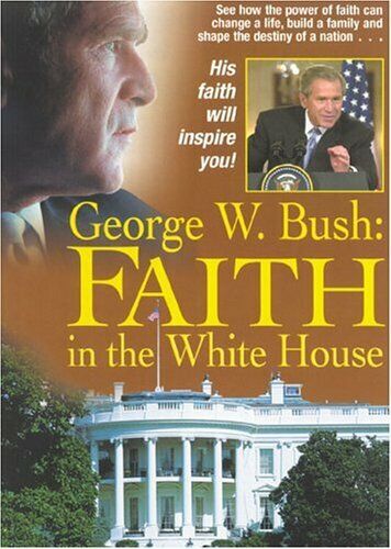  George W. Bush: Faith in the White House (DVD)