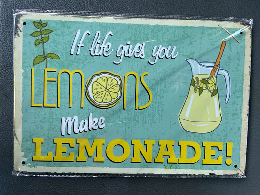 “If Life Gives You Lemons, Make Lemonade” wall tin ~8” X 12”