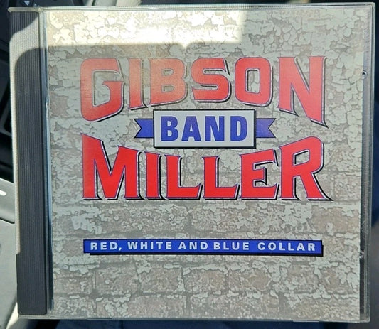 Gibson Miller Band: Red, White, And Blue Collar (CD) Sealed