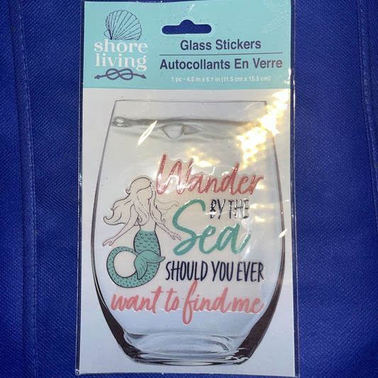 Shore Living Glass Stickers “Wander By The Sea Should You Ever Want To Find Me”