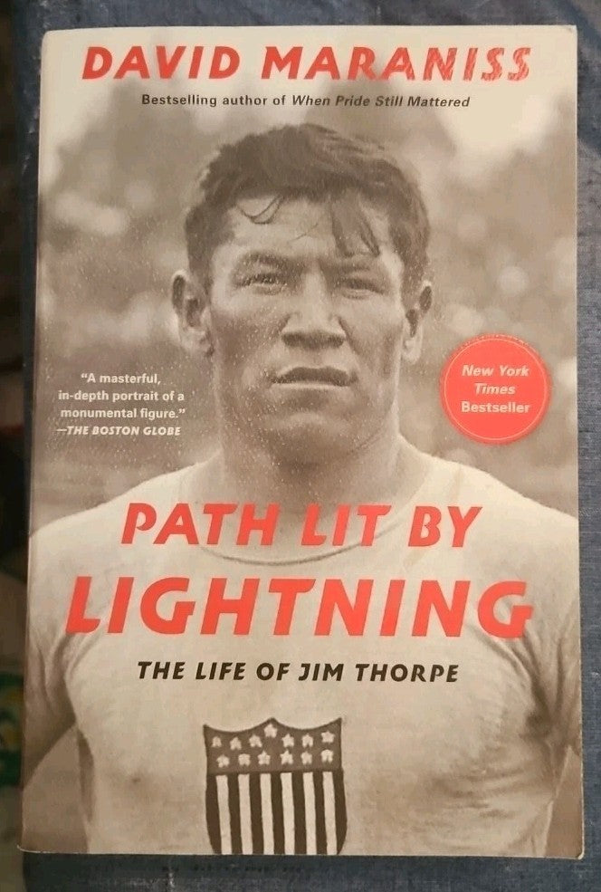 Path Lit by Lightning : The Life of Jim Thorpe by David Maraniss (2023, Trade...