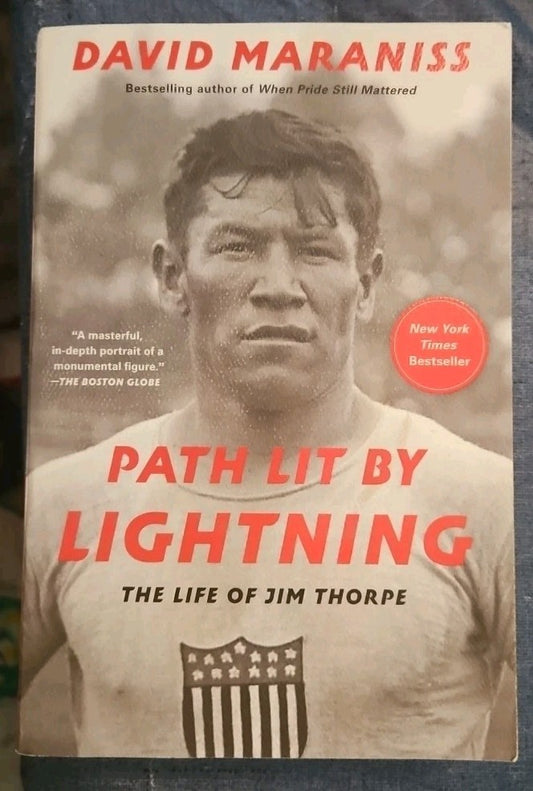 Path Lit by Lightning : The Life of Jim Thorpe by David Maraniss (2023, Trade...