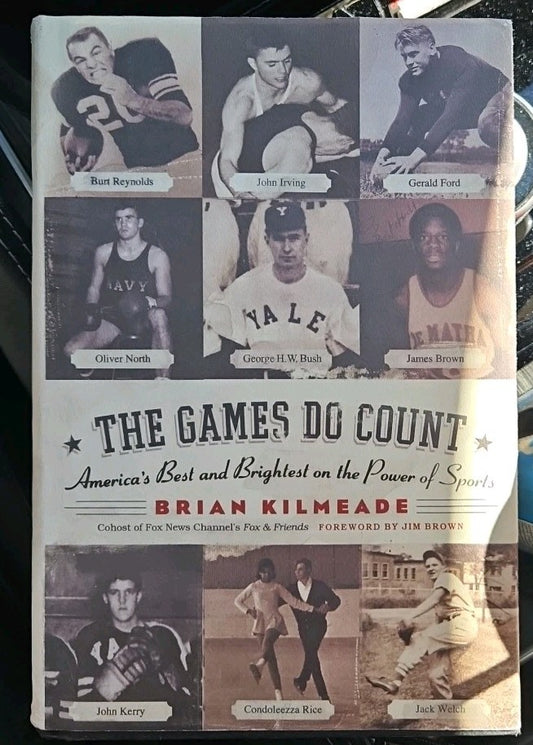 The Games Do Count: America's Best and Brightest on the Power of Sports