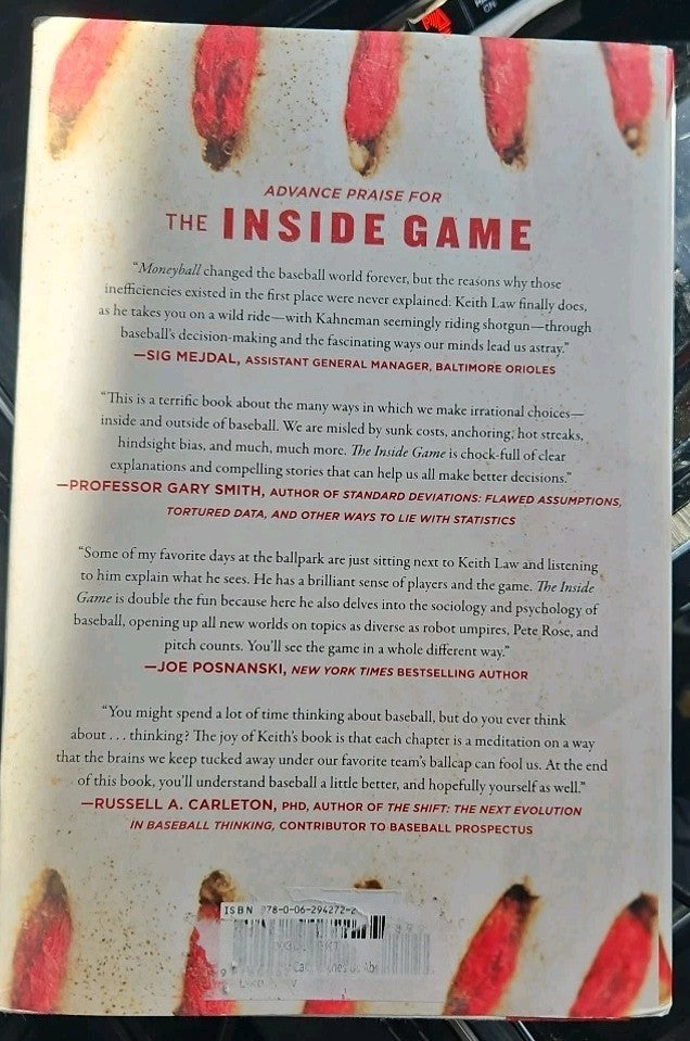 Inside Game : Bad Calls, Strange Moves, and What Baseball Behavior Teaches Us...