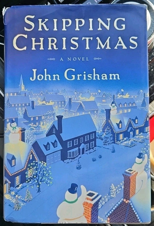 Skipping Christmas by John Grisham (2001, Hardcover)