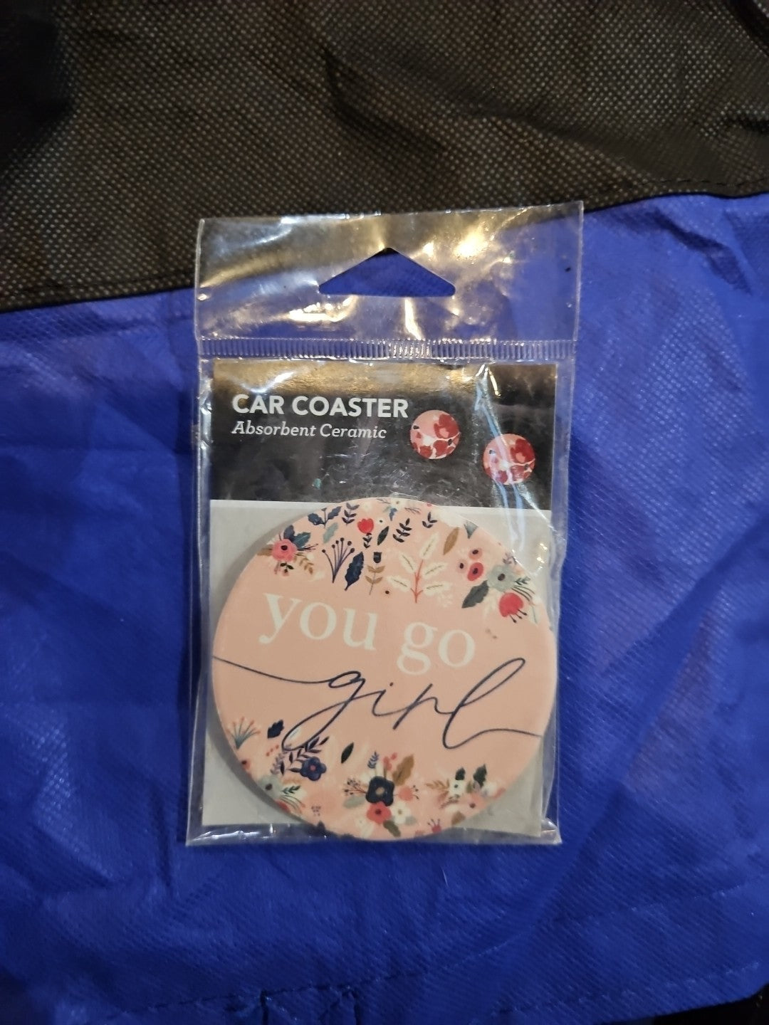 "You Go Girl" Car Coaster Absorben Ceramic