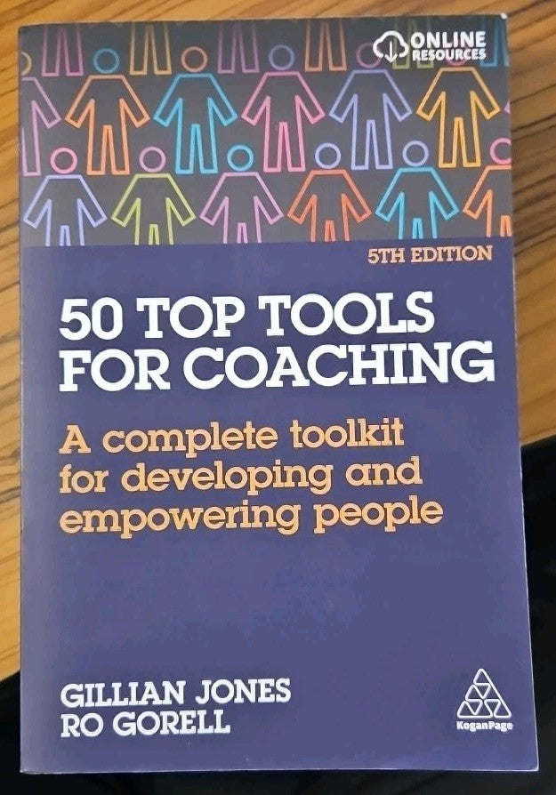 50 Top Tools for Coaching : A Complete Toolkit for Developing and Empowering...