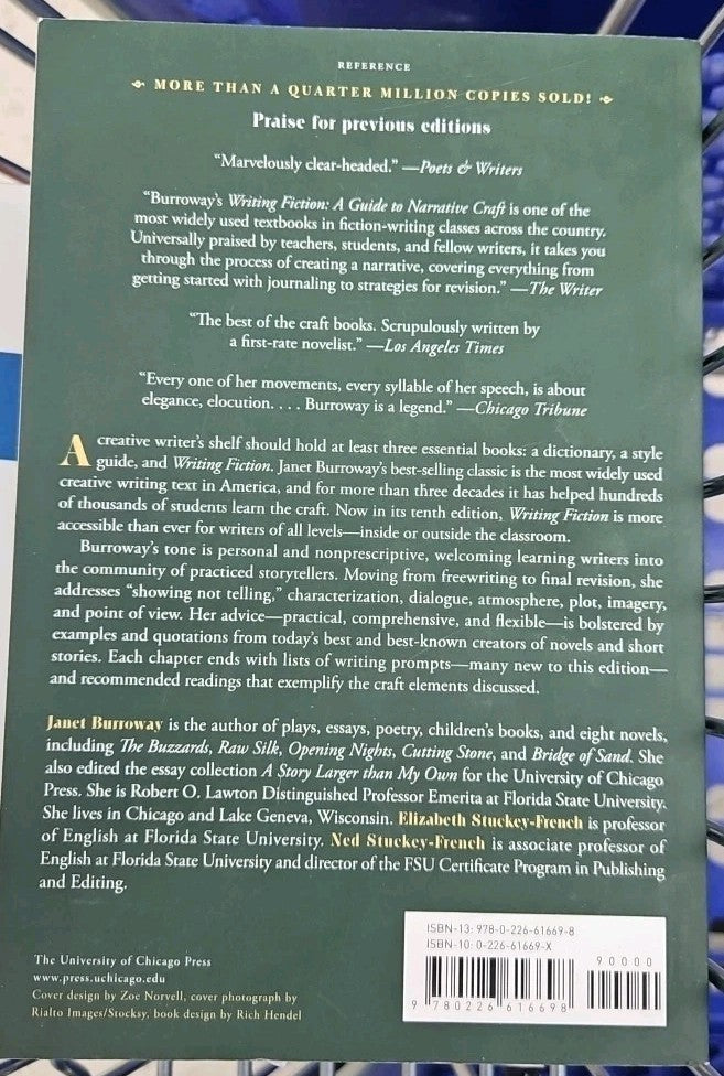 Chicago Guides to Writing, Editing, and Publishing Ser.: Writing Fiction, Tenth