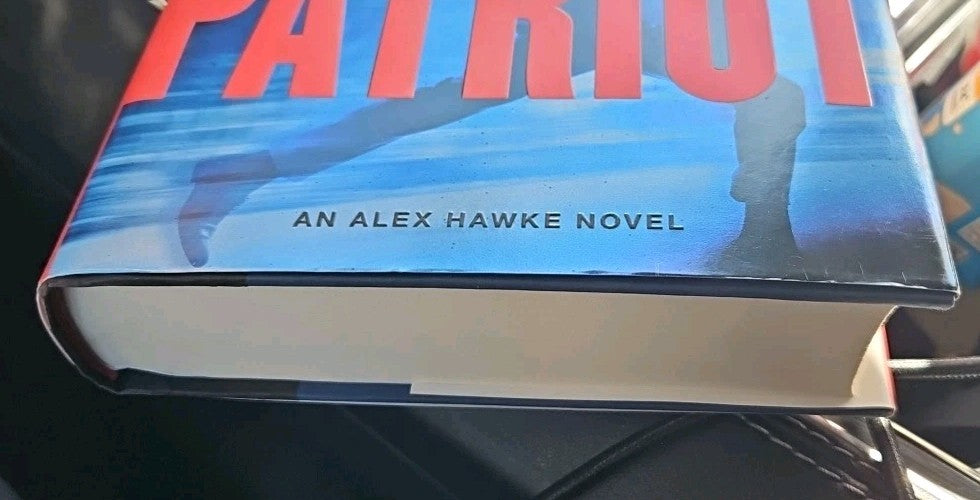 Patriot : An Alex Hawke Novel by Ted Bell (2015, Hardcover)