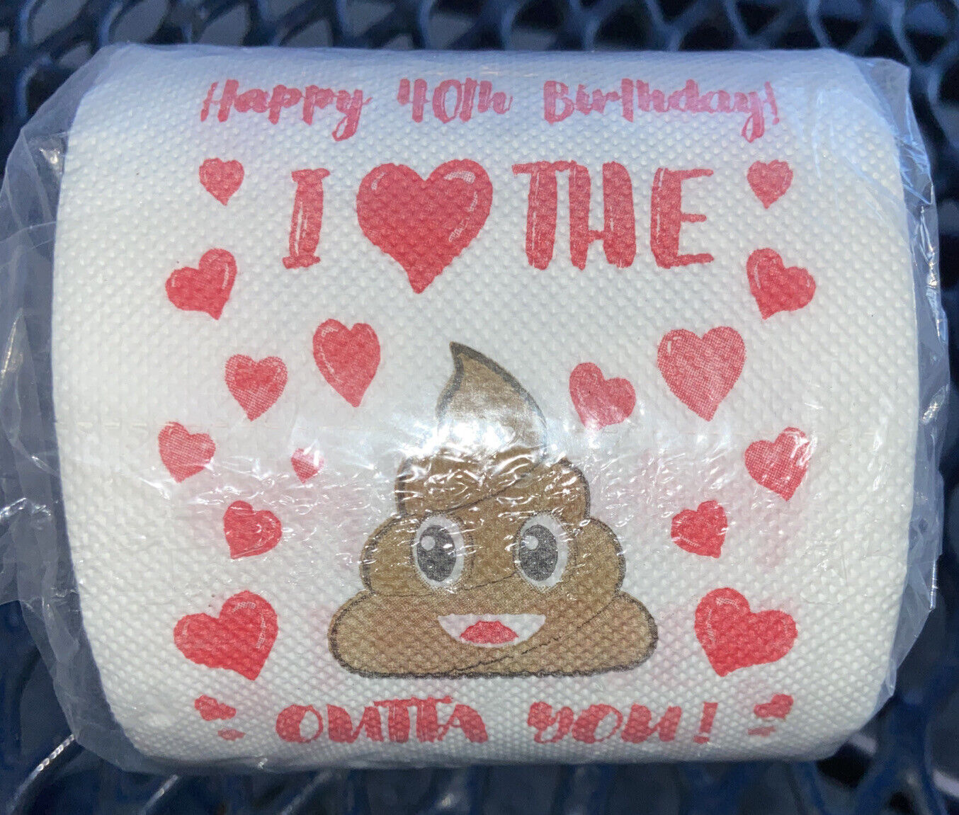 Holy Crap You Are 40 Toilet Paper Roll