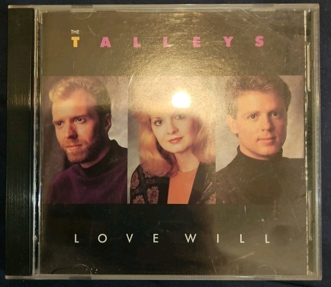 The Talleys- Love Will (CD, 1990, Word)