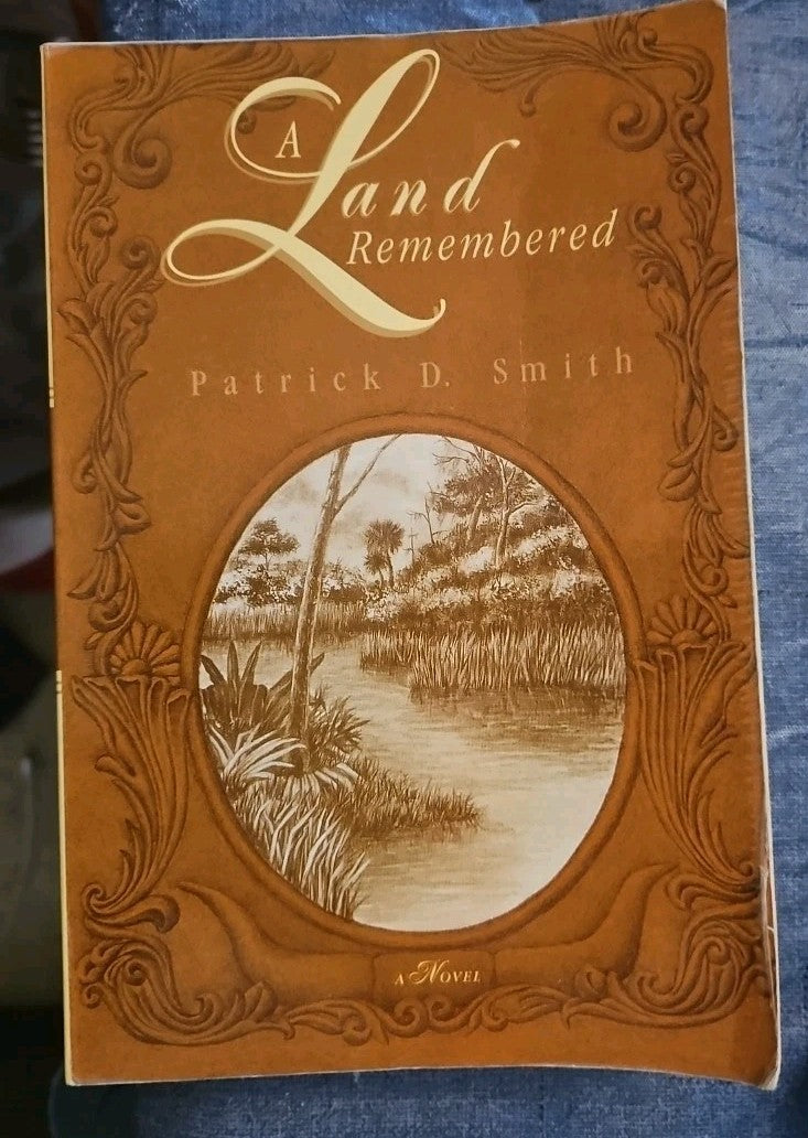 Land Remembered by Patrick D. Smith Jr. and Patrick D. Smith (1996, Trade...