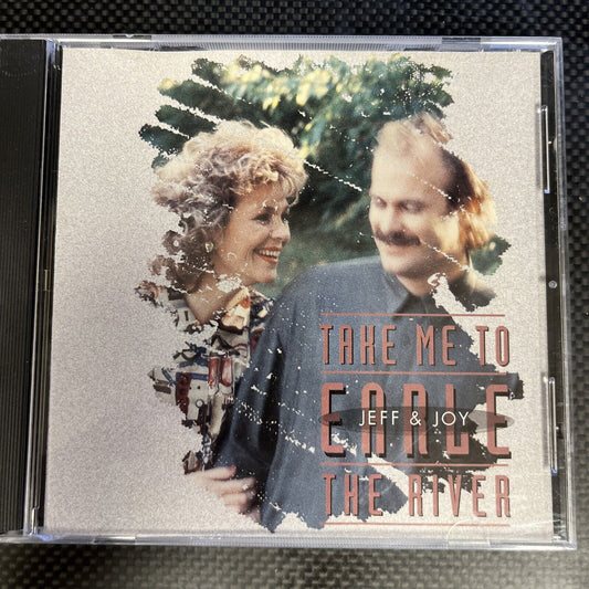 Take Me To The River: Jeff & Joy Eagle