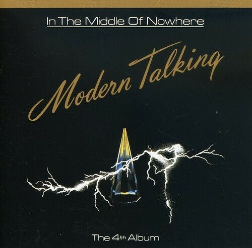 In the Middle of Nowhere by Modern Talking (CD, 1998) New. Sealed