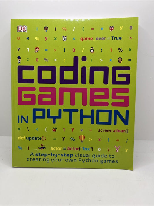 DK Help Your Kids Ser.: Coding Games in Python by DK (2018, Trade Paperback)