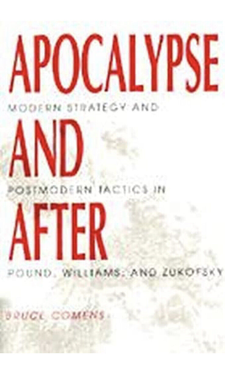 Apocalypse and After : Modern Strategy and Postmodern Tactics in
