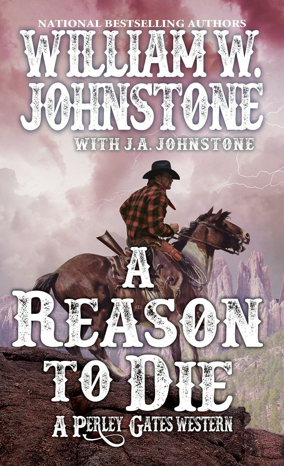 Reason to Die, Paperback by Johnstone, William W.; Johnstone, J. A., Brand Ne...
