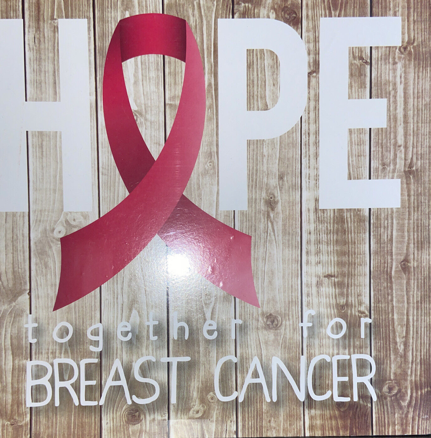 Hope Together For Breast Cancer 8" x 8" Sign