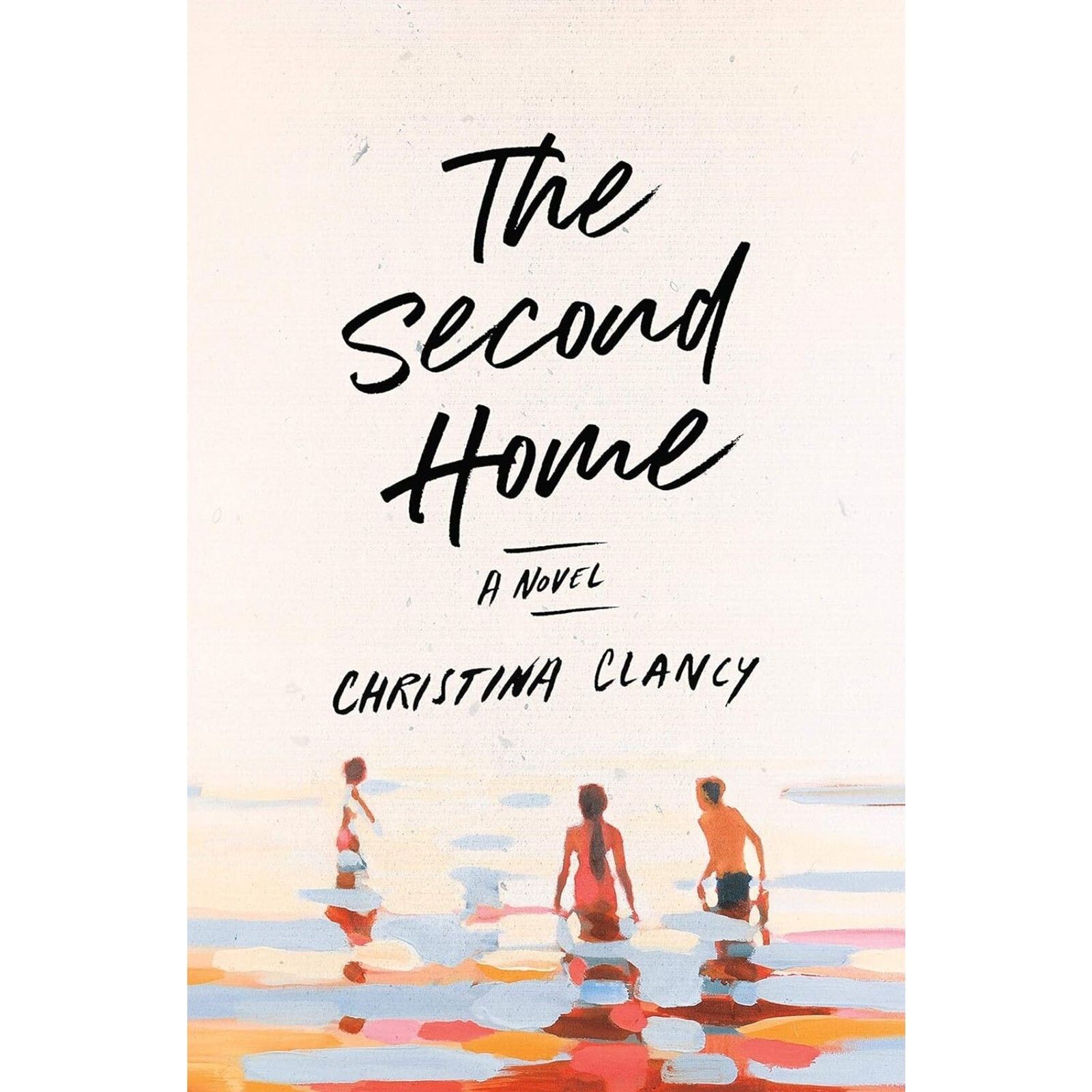 The Second Home by Christina Clancy (Hardcover) Brand New