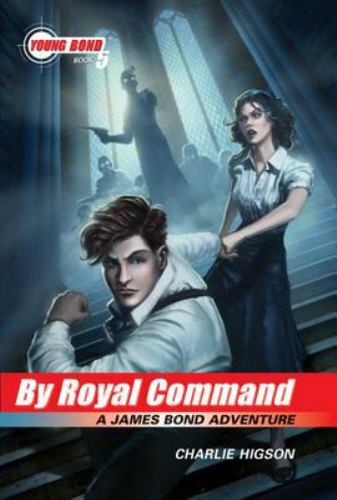 By Royal Command by Charlie Higson (2010, Hardcover)