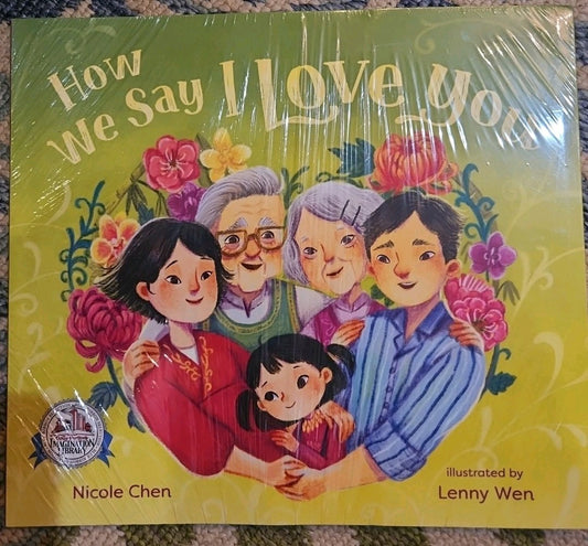 How We Say I LOVE YOU by Nicole Chen Dolly Parton's Imagination Library