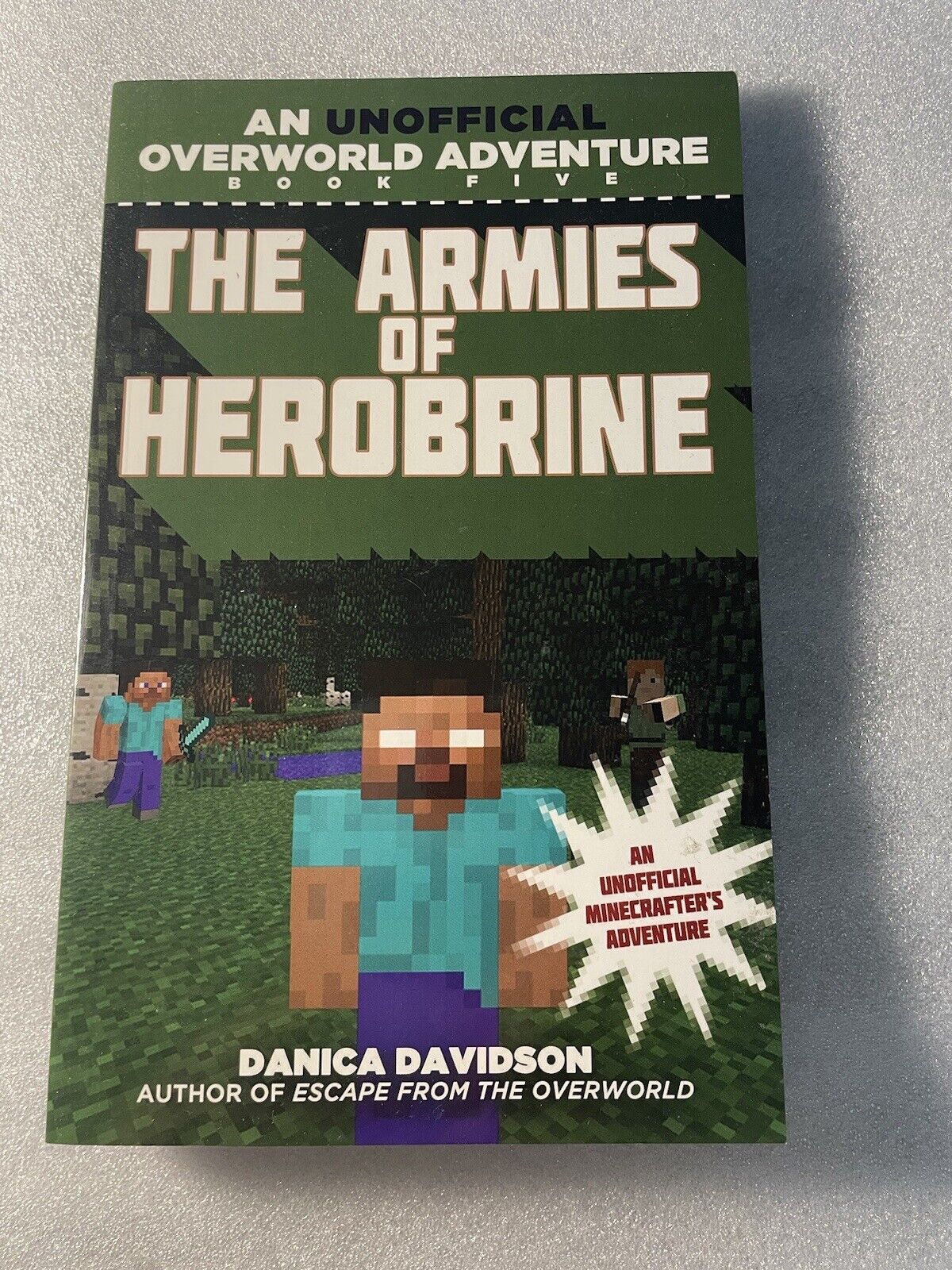 Unofficial Overworld Adventure Ser.: The Armies of Herobrine : An Unofficial...