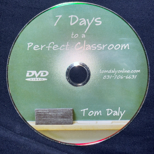 7 Days To A Perfect Classroom By Tom Daly (Disc Only)