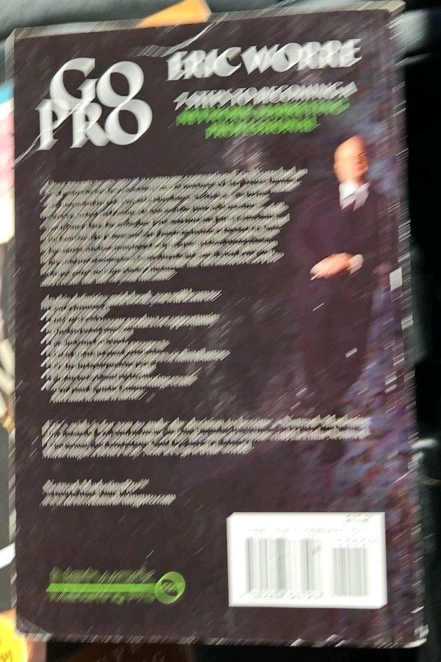 Go Pro : 7 Steps to Becoming a Network Marketing Professional by Eric Worre...