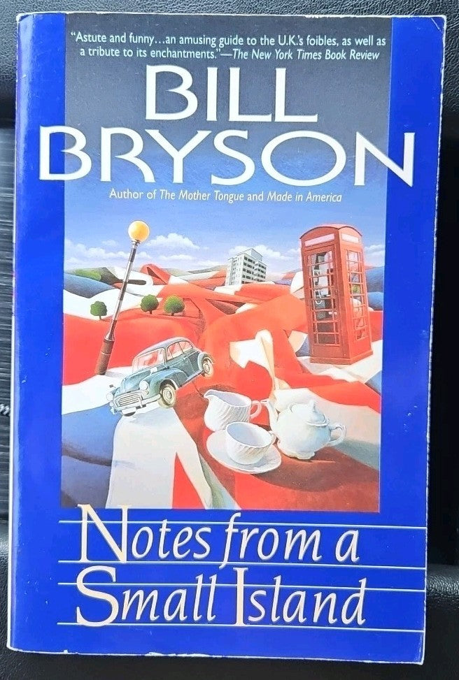Notes from a Small Island by Bill Bryson (1997, Trade Paperback)