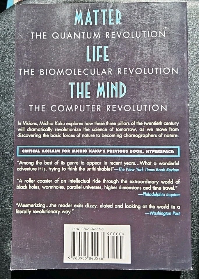 Michio Kaku VISIONS How Science Will Revolutionize 21st Century 1997