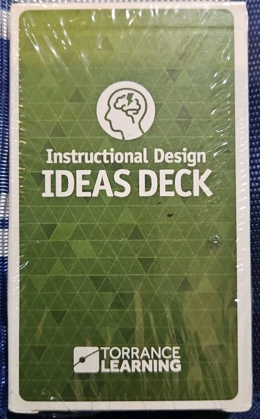 Instructional Design Ideas Deck - Torrance Learning