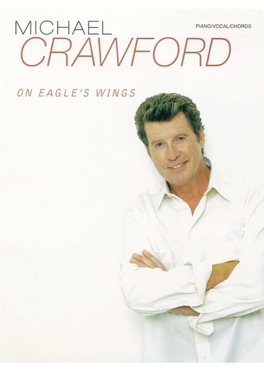 On Eagle's Wings by Michael Crawford (Vocals) (CD, Feb-1998, Atlantic (Label))