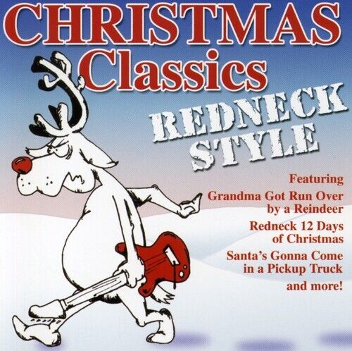 Christmas Classics Redneck Style by Various (CD, 2006) Sealed