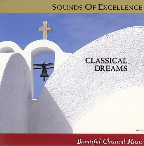 Classical Dreams by Various (CD, 2000) New Sealed