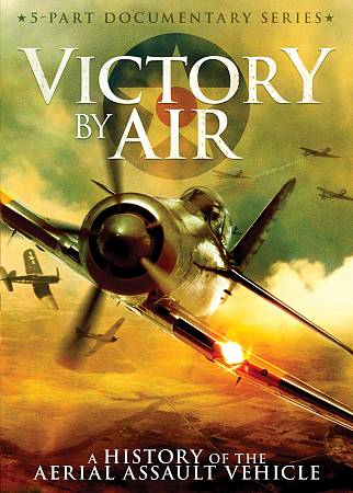 Victory by Air: A History of the Aerial Assault Vehicle (DVD, 2010) Sealed