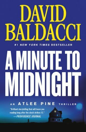 An Atlee Pine Thriller Ser.: A Minute to Midnight by David Baldacci (2020, Trade