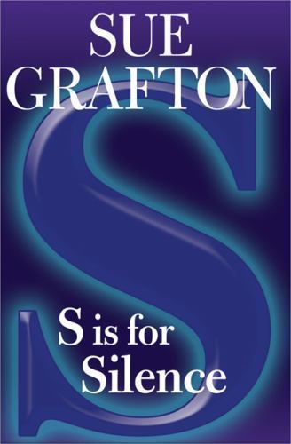 S Is for Silence by Sue Grafton (2005, Hardcover)