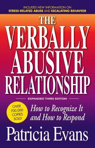 The Verbally Abusive Relationship, Expanded Third Edition : How to Recognize It 