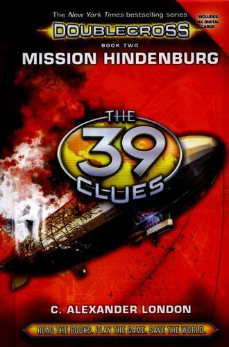 Mission Hindenburg [The 39 Clues: Doublecross, Book 2]