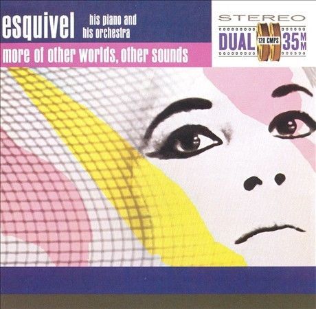 More of Other Worlds, Other Sounds by Esquivel (CD, Oct-1995, Reprise)