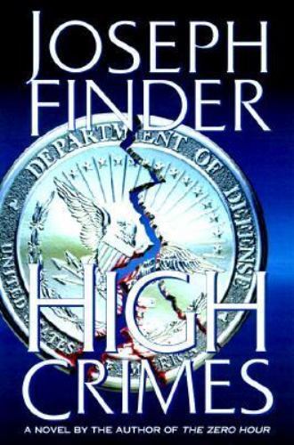 High Crimes by Joseph Finder (1998, Hardcover)
