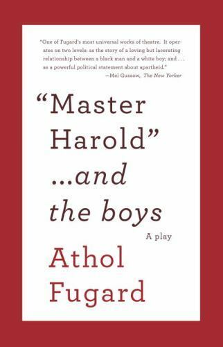 Vintage International Ser.: Master Harold and the Boys by Athol Fugard (2009, Tr