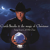 Garth Brooks & the Magic of Christmas by Garth Brooks (CD, Nov-1999, Capitol...