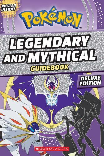Legendary and Mythical Guidebook: Deluxe Edition (Pokémon) by Whitehill, Simcha