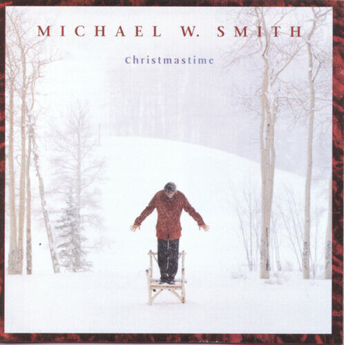 Xmastime by Smith, Michael W (CD, 1998)
