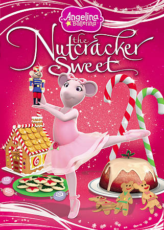 Angelina Ballerina: The Nutcracker Sweet (DVD, 2010)